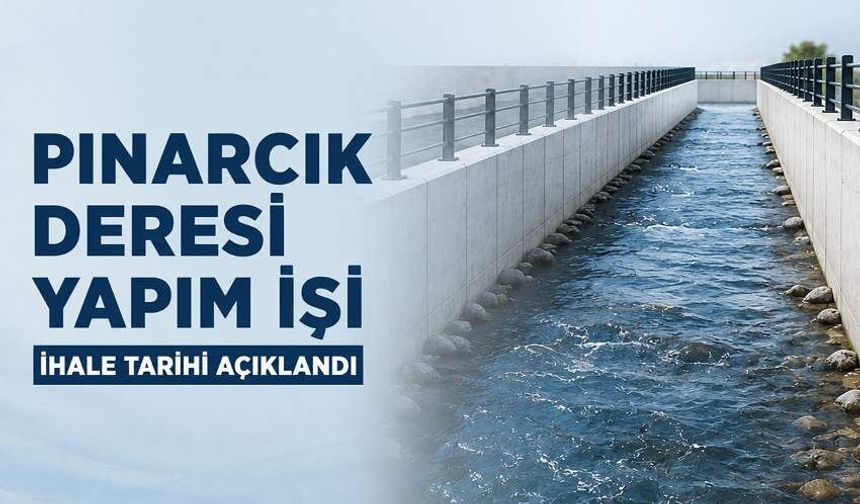 Pınarcık Deresi yapım işi ihale tarihi açıklandı