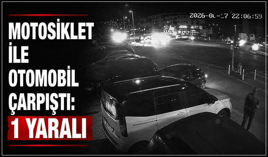 Motosiklet ile otomobil çarpıştı: 1 yaralı