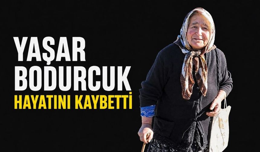 Yaşar Bodurcuk hayatını kaybetti
