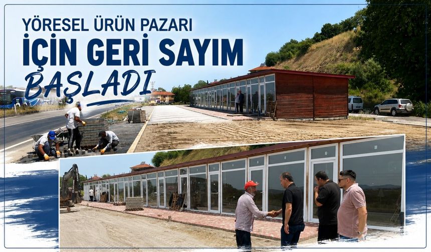 Yöresel Ürün Pazarı için geri sayım başladı