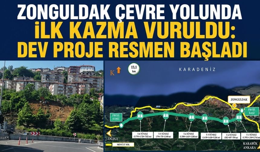 Zonguldak çevre yolunda ilk kazma vuruldu: Dev proje resmen başladı