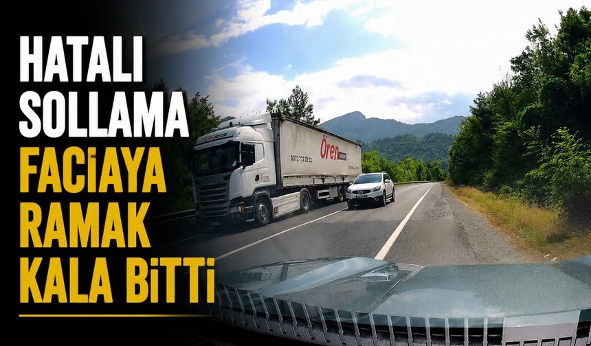 Hatalı sollama faciaya ramak kala bitti