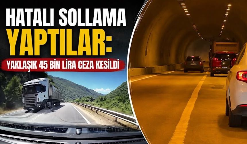 Hatalı sollama yaptılar: Yaklaşık 45 bin lira ceza kesildi