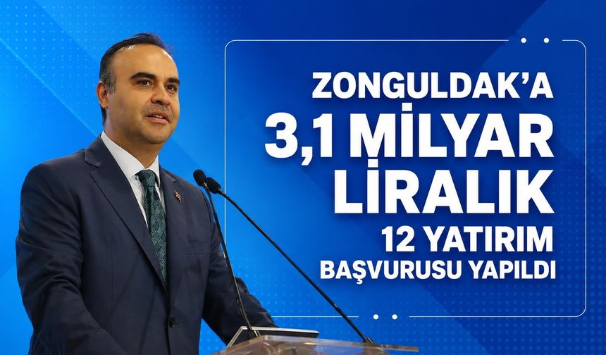 “Zonguldak’a 3,1 milyar liralık 12 yatırım başvurusu yapıldı”