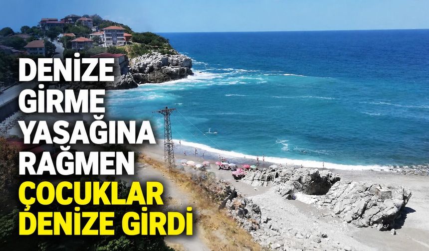 Denize girme yasağına rağmen çocuklar denize girdi