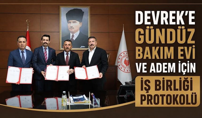 Devrek’e gündüz bakım evi ve ADEM için iş birliği protokolü