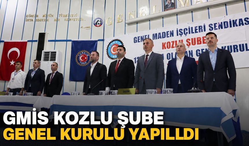 GMİS Kozlu Şube Genel Kurulu yapıldı