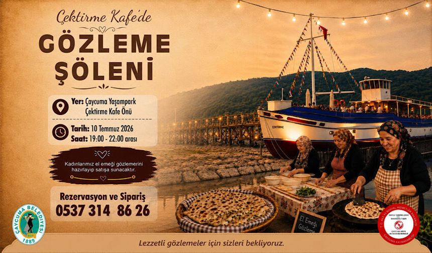 Çektirme Kafe’de “Gözleme Şöleni” düzenlenecek