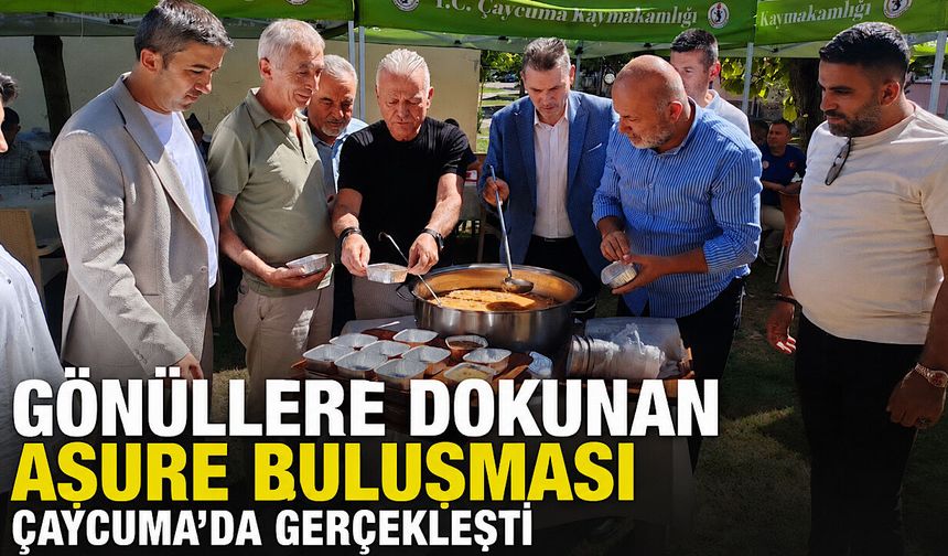 Gönüllere dokunan aşure buluşması Çaycuma’da gerçekleşti