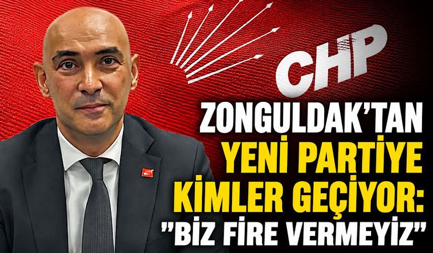 Zonguldak'tan yeni partiye kimler geçiyor: "Biz fire vermeyiz"
