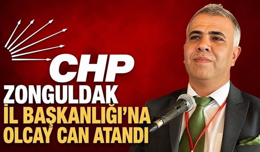 CHP Zonguldak İl Başkanlığı'na Olcay Can atandı