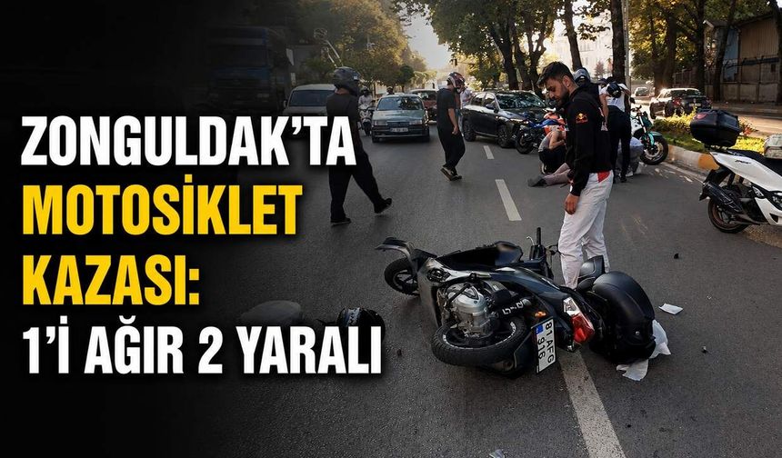 Zonguldak’ta motosiklet kazası: 1’i ağır 2 yaralı