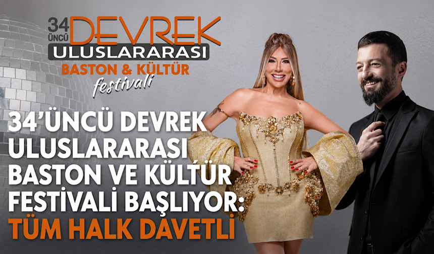 Baston ve Kültür Festivali başlıyor: Tüm halk davetli