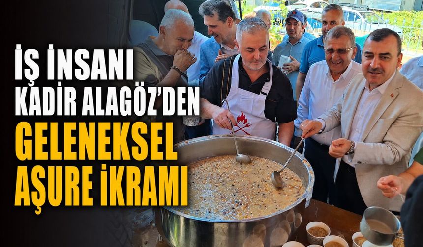 İş insanı Kadir Alagöz’den geleneksel aşure ikramı