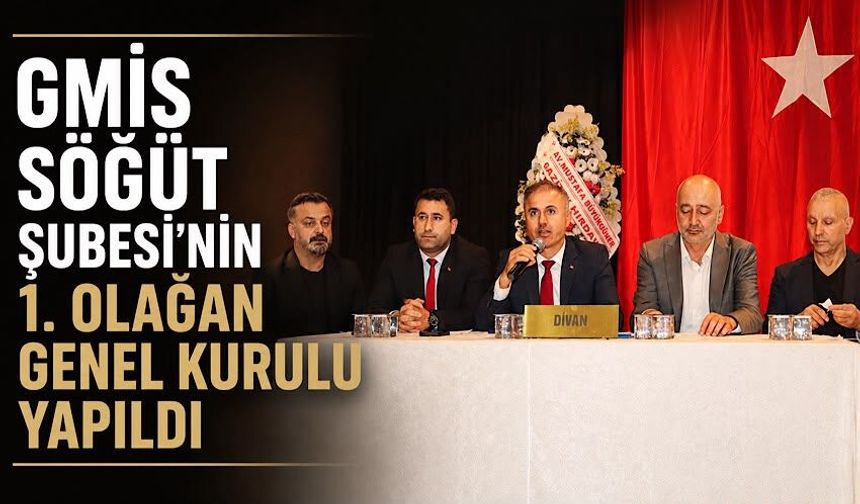 GMİS Söğüt Şubesi'nin 1. Olağan Genel Kurulu yapıldı