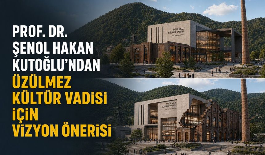 Prof. Dr. Şenol Hakan Kutoğlu’ndan Üzülmez Kültür Vadisi için vizyon önerisi