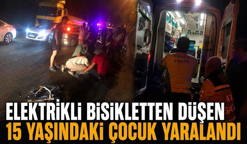 Elektrikli bisikletten düşen 15 yaşındaki çocuk yaralandı