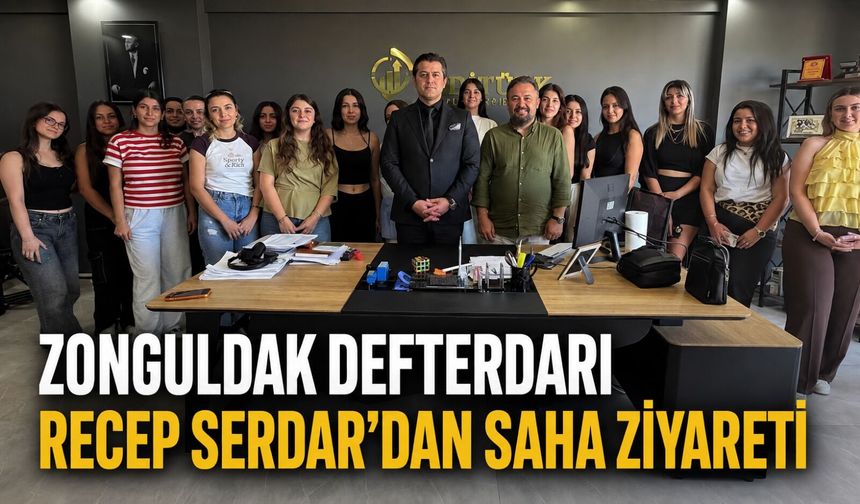 Zonguldak Defterdarı Recep Serdar'dan saha ziyareti