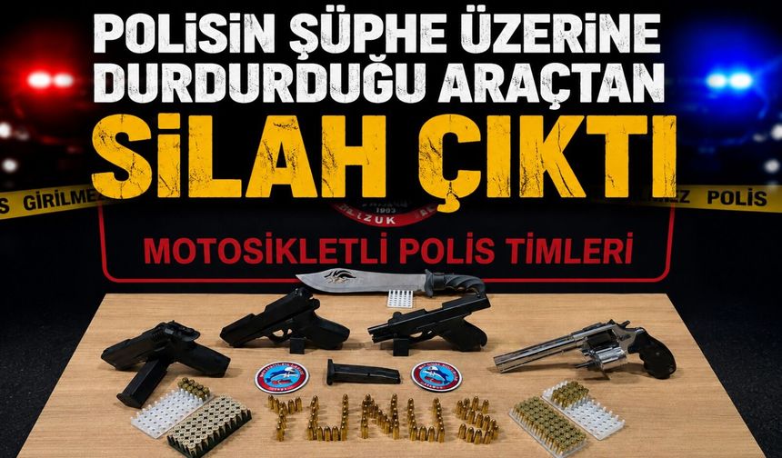 Polisin şüphe üzerine durdurduğu araçtan silah çıktı