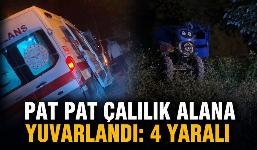 Pat pat çalılık alana yuvarlandı: 4 yaralı