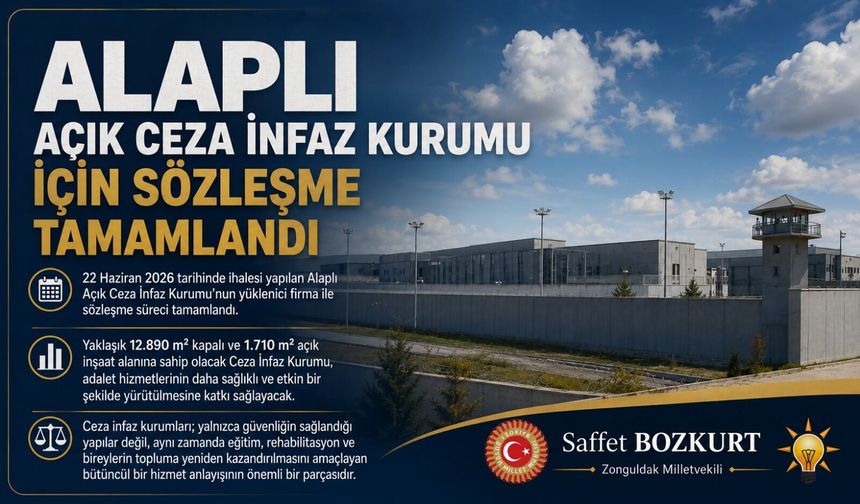 Alaplı Açık Ceza İnfaz Kurumu için sözleşme tamamlandı