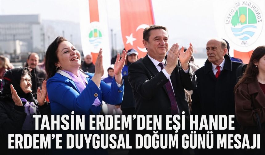 Tahsin Erdem’den eşi Hande Erdem’e duygusal doğum günü mesajı