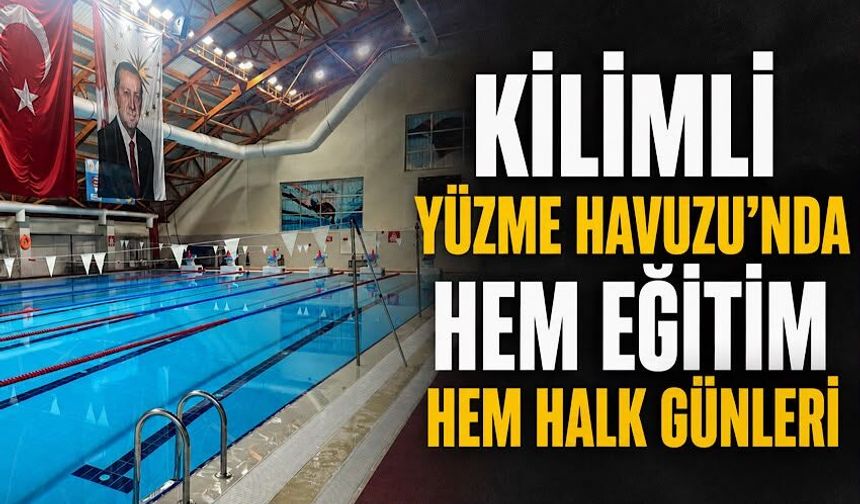 Kilimli Yüzme Havuzu’nda hem eğitim hem halk günleri