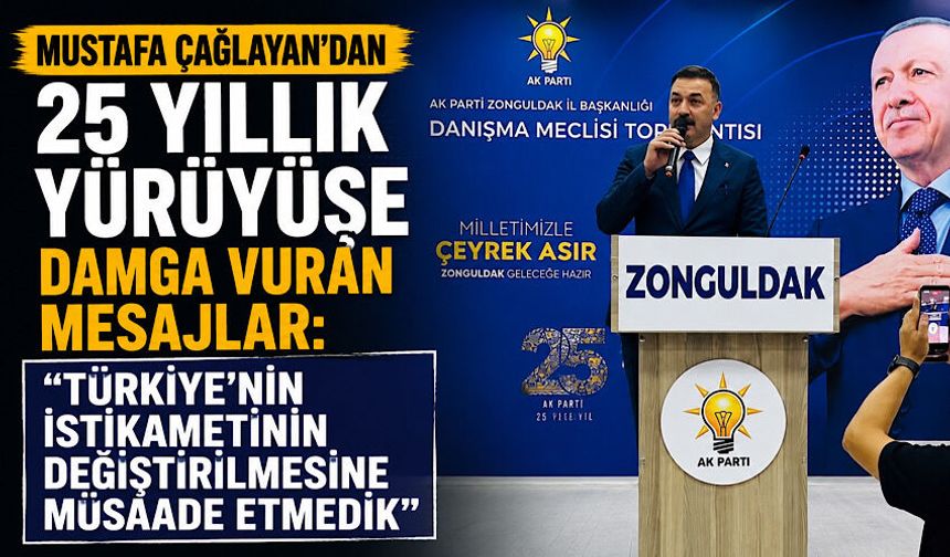 Mustafa Çağlayan’dan 25 yıllık yürüyüşe damga vuran mesajlar: “Türkiye’nin istikametinin değiştirilmesine müsaade etmedi