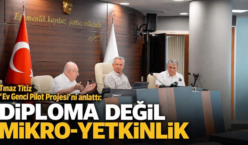 Tınaz Titiz ' Ev Genci Pilot Projesi'ni anlattı: Diploma değil mikro-yetkinlik