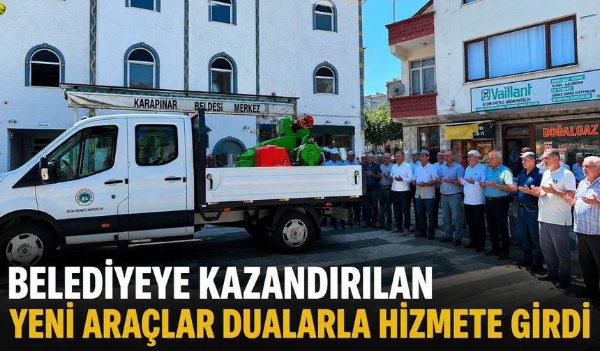 Belediyeye kazandırılan yeni araçlar dualarla hizmete girdi