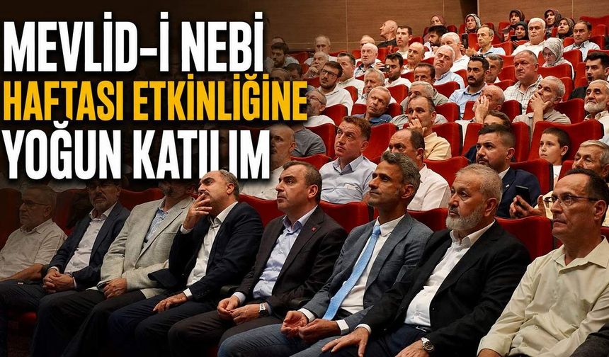 Mevlid-i Nebi Haftası etkinliğine yoğun katılım