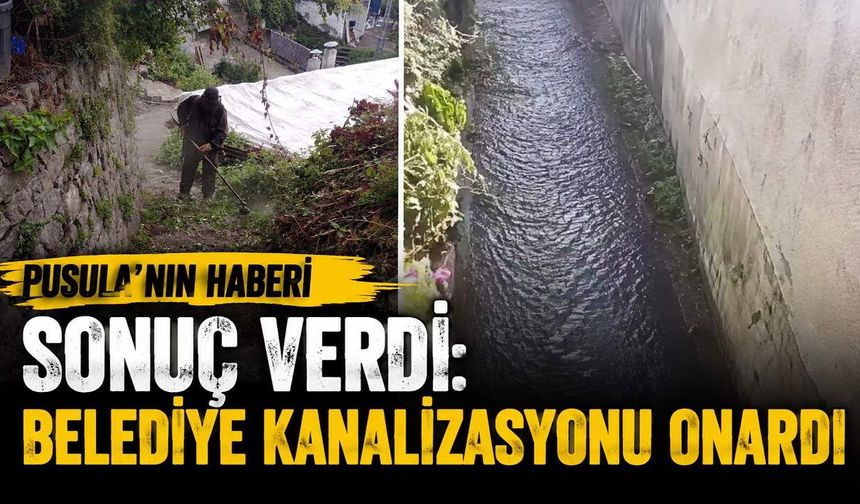 Pusula’nın haberi sonuç verdi: Belediye kanalizasyonu onardı