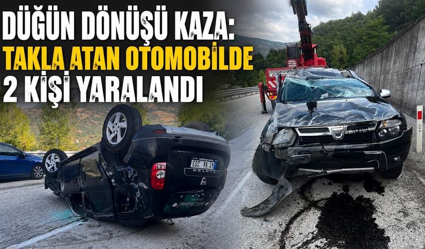 Düğün dönüşü kaza: Takla atan otomobilde 2 kişi yaralandı