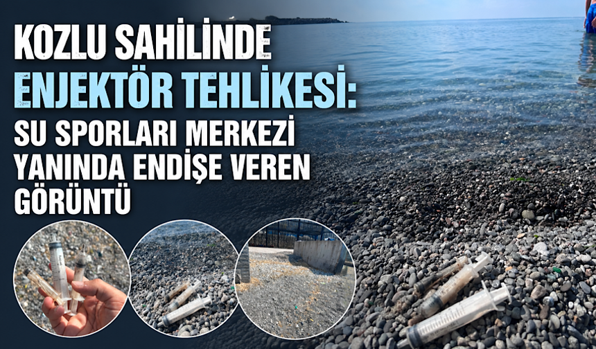 Kozlu Sahili’nde enjektör tehlikesi: Su sporları merkezi yanında endişe veren görüntü