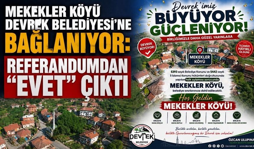 Mekekler Köyü Devrek Belediyesi’ne bağlanıyor: Referandumdan “evet” çıktı