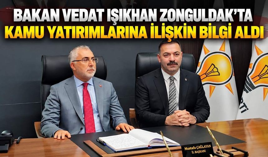 Bakan Vedat Işıkhan Zonguldak'ta kamu yatırımlarına ilişkin bilgi aldı