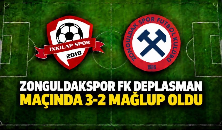 Zonguldakspor FK deplasman maçında 3-2 mağlup oldu