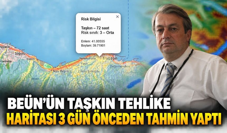 BEUN’ün taşkın tehlike haritası 3 gün önceden tahmin yaptı