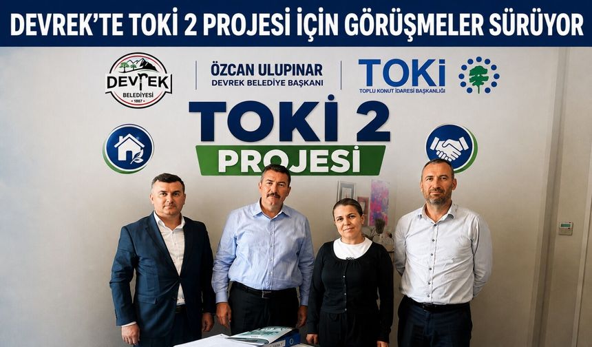 Devrek’te TOKİ 2 Projesi için görüşmeler sürüyor