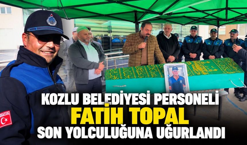Kozlu Belediyesi personeli Fatih Topal son yolculuğuna uğurlandı