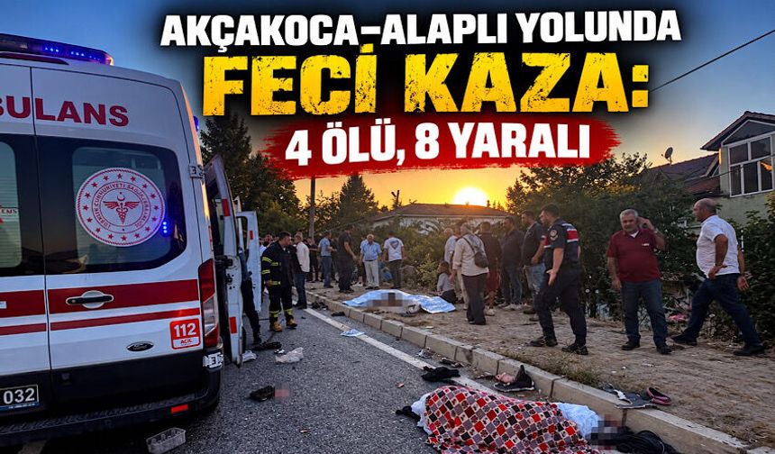Akçakoca-Alaplı yolunda feci kaza: 4 ölü, 8 yaralı