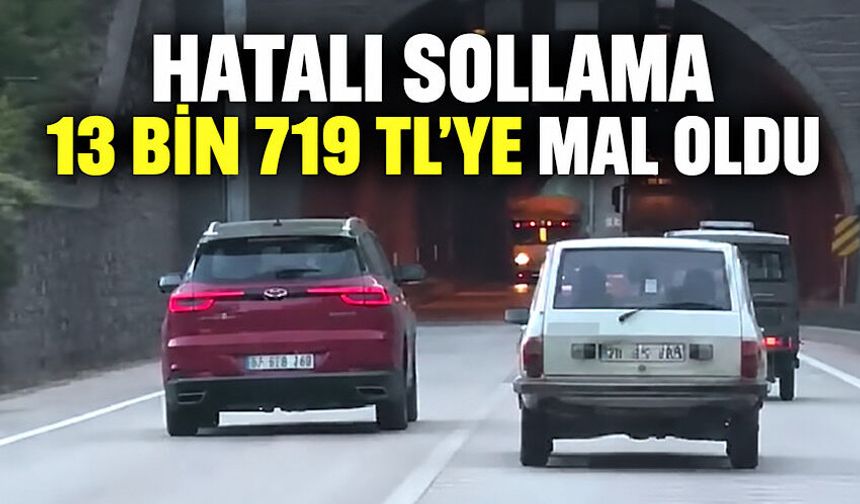 Hatalı sollama 13 bin 719 TL'ye mal oldu