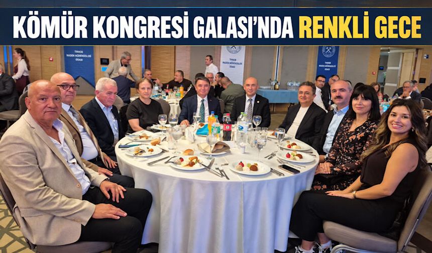 Kömür Kongresi Galası'nda renkli gece