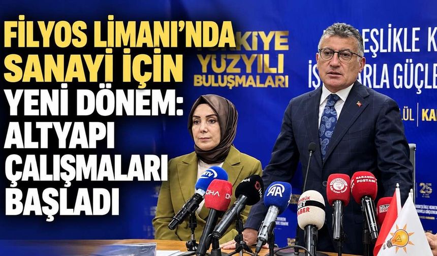 Filyos Limanı’nda sanayi için yeni dönem: Altyapı çalışmaları başladı