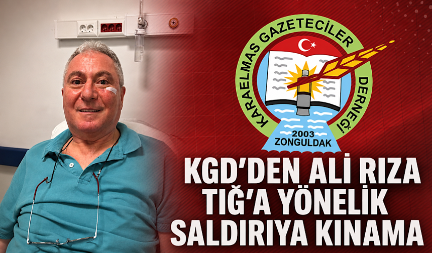 KGD’den Ali Rıza Tığ’a yönelik saldırıya kınama