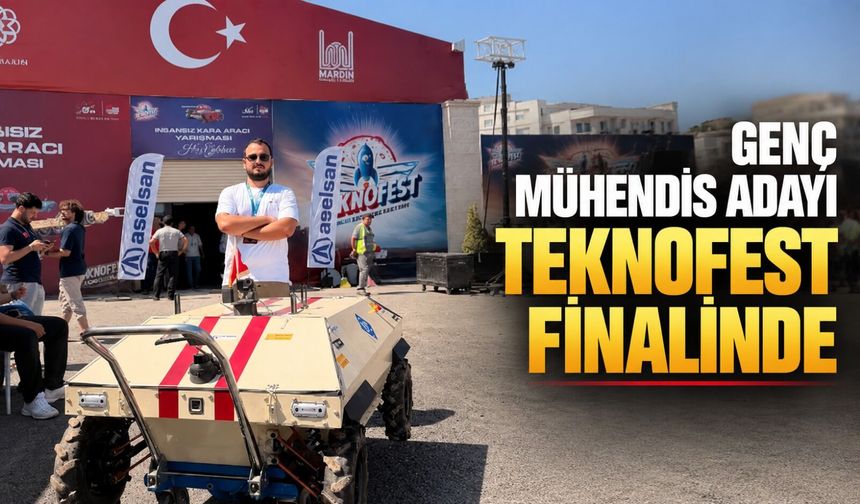 Genç mühendis adayı TEKNOFEST finalinde