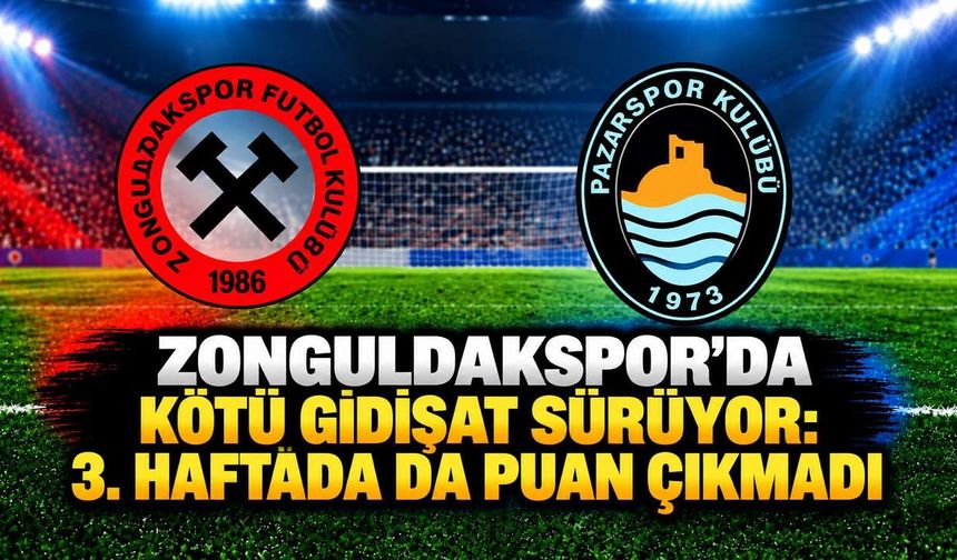 Zonguldakspor’da kötü gidişat sürüyor: 3. haftada da puan çıkmadı