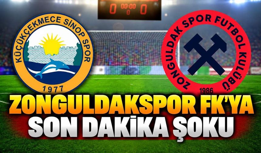 Zonguldakspor FK'ya son dakika şoku
