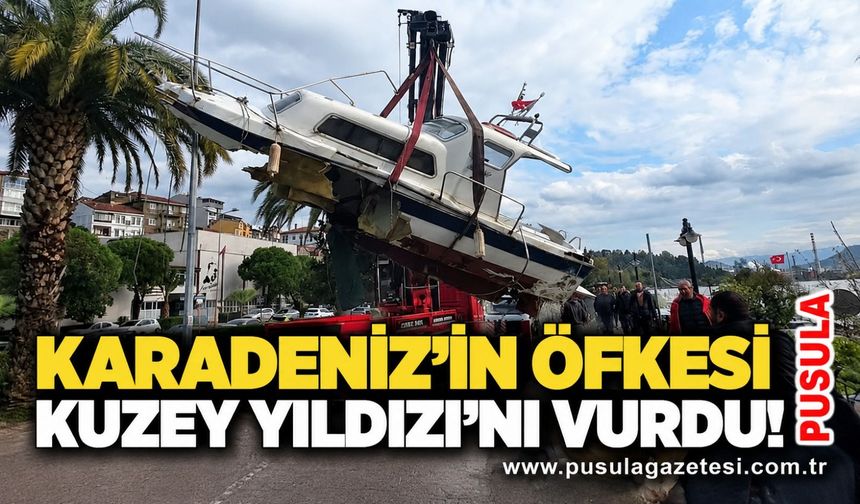 Karadeniz’in öfkesi Kuzey Yıldızı’nı vurdu!