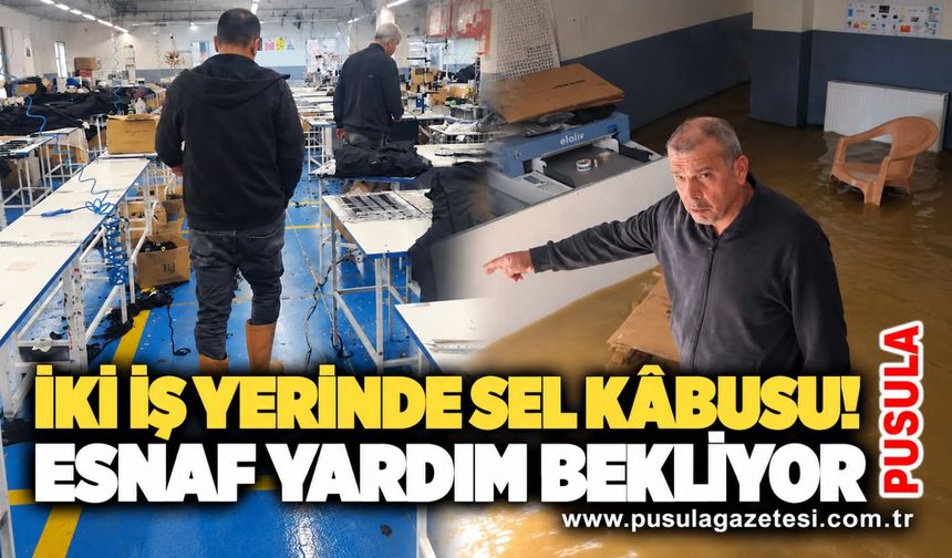 İki iş yerinde sel kâbusu! Esnaf yardım bekliyor